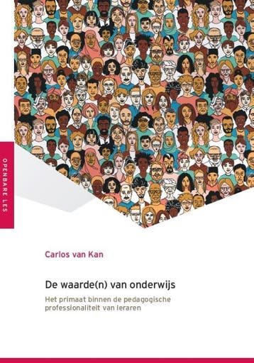 De waarde(n) van onderwijs - Carlos van Kan 9789493012233, Verzenden, Gelezen, Carlos van Kan