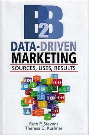B2B Data-Driven Marketing - Ruth P Stevens 9781933199177, Verzenden, Zo goed als nieuw, Ruth P Stevens