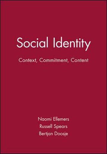 Social Identity: Context, Commitment, Content - N Ellemers, Verzenden, Gelezen, N Ellemers