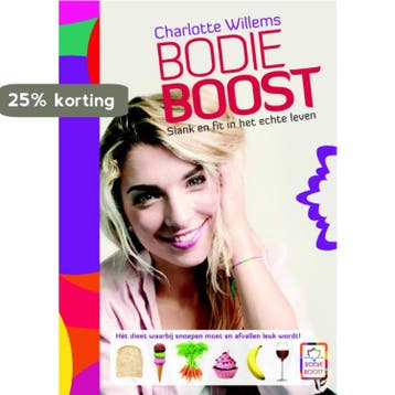 Slank en fit in het echte leven / BodieBoost / 1, Boeken, Verzenden, Gelezen, Charlotte Willems
