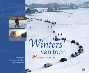 Winters van toen - Tom van der Spek 9789021546476, Verzenden, Zo goed als nieuw, Tom van der Spek