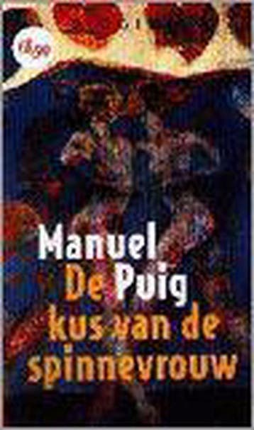 De kus van de spinnevrouw - M. Puig 9789041400369, Verzenden, Zo goed als nieuw, M. Puig