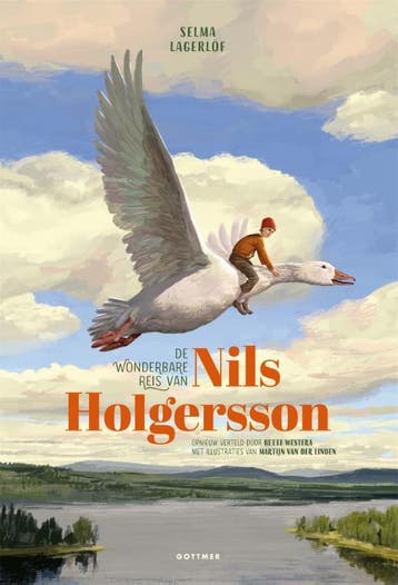 De Wonderbare Reis Van Nils Holgersson | Nieuw, Ophalen of Verzenden, Nieuw, Selma Lagerlöf; Bette Westera