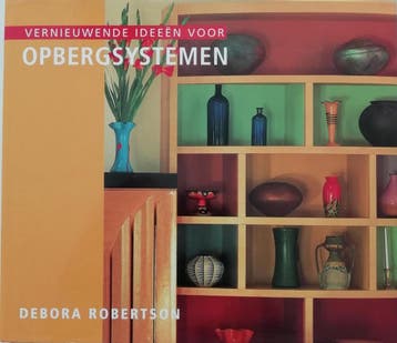 Vernieuwende ideeën voor opbergsystemen 9783829005364, Verzenden, Gelezen, Debora Robertson
