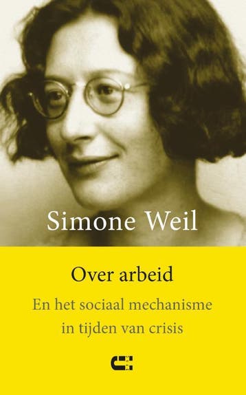 Over Arbeid | Simone Weil | Nieuw, Boeken, Ophalen of Verzenden, Nieuw, Simone Weil