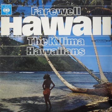 De Kilima Hawaiians - Farewell Hawaii, Ophalen of Verzenden, Gebruikt