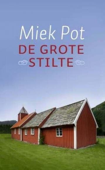 De grote stilte - Miek Pot 9789079001224, Verzenden, Gelezen, Miek Pot