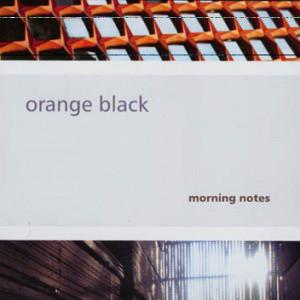 cd - Orange Black - Morning Notes, Verzenden, Zo goed als nieuw