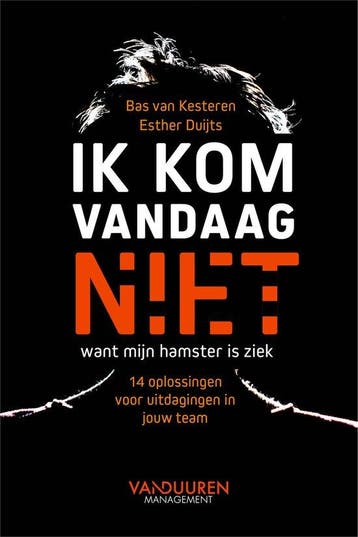 9789089658050 Ik kom vandaag niet, want mijn hamster is ziek, Verzenden, Zo goed als nieuw, Bas Van Kesteren