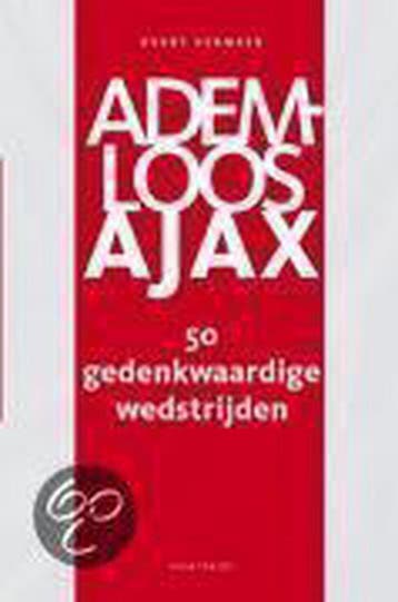 Ademloos Ajax - E. Vermeer 9789052406961, Boeken, Verzenden, Zo goed als nieuw, E. Vermeer