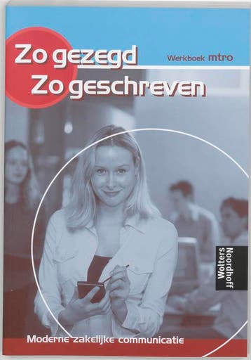 Zo gezegd zo geschreven MTRO deel Werkboek dru 9789001137175, Boeken, Verzenden, Zo goed als nieuw