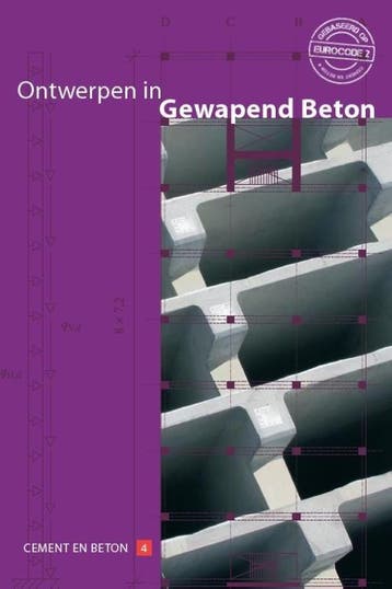 Ontwerpen in gewapend beton cb4 9789461040213, Boeken, Zo goed als nieuw