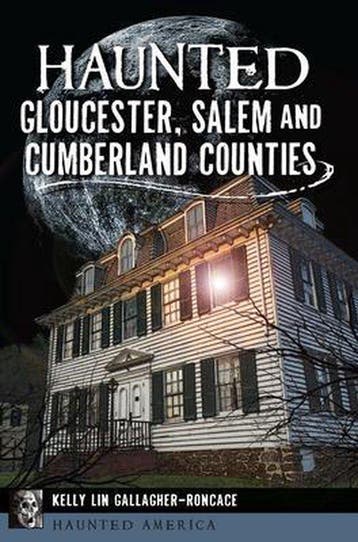 Haunted Gloucester, Salem, and Cumberland Counties, Verzenden, Zo goed als nieuw, Kelly Lin Gallagher-Roncace