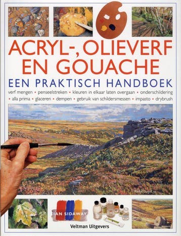Acryl-, olieverf en gouache - I. Sidaway 9789059206670, Verzenden, Zo goed als nieuw, I. Sidaway