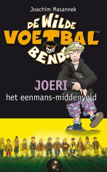 Joeri het eenmans-middenveld / De wilde voetbalbende / 4, Boeken, Verzenden, Gelezen, Joachim Masannek