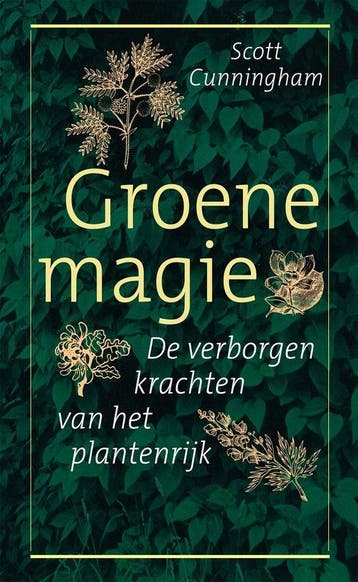 9789401304399 Groene magie Scott Cunningham, Boeken, Verzenden, Nieuw, Scott Cunningham