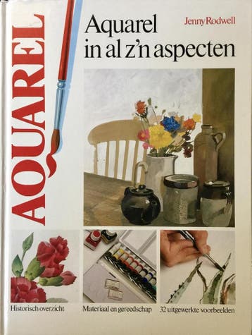 Aquarel in al zn aspecten - J. Rodwell 9789021303871, Boeken, Hobby en Vrije tijd, Verzenden, Gelezen, J. Rodwell