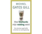 Hoe Starbucks mijn redding werd - Hoe Starbucks mijn, Boeken, Ophalen of Verzenden, Nieuw
