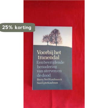 Voorbij het tranendal - Kaufman 9789026976803, Boeken, Verzenden, Gelezen, Kaufman