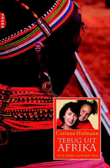 Terug uit Afrika - Corinne Hofmann 9789069746784, Boeken, Verzenden, Zo goed als nieuw, Corinne Hofmann
