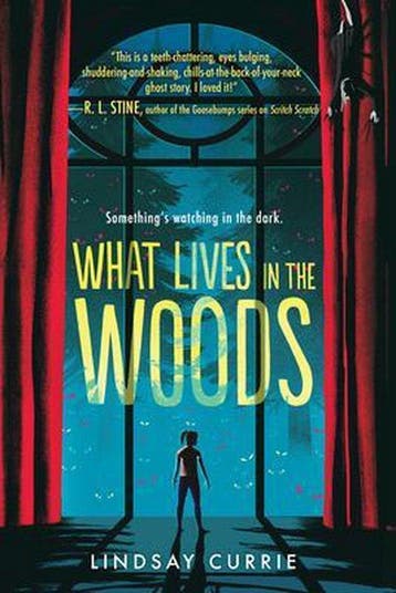 What Lives in the Woods - Lindsay Currie 9781728245720, Verzenden, Zo goed als nieuw, Lindsay Currie