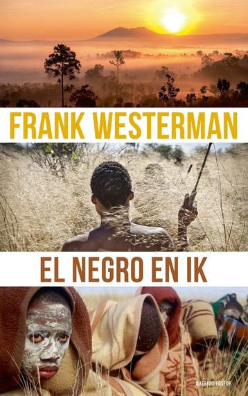 El Negro en ik (9789021417271, Frank Westerman), Verzenden, Nieuw
