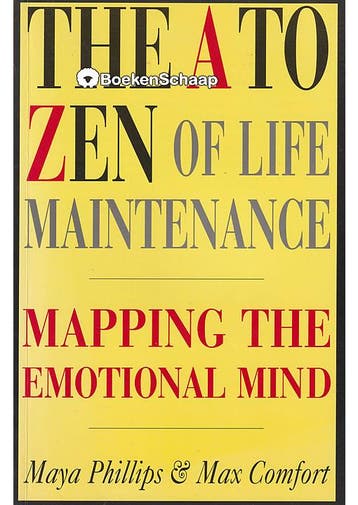 The A to Zen of Life Maintenance Max Comfort, Maya Philips, Verzenden, Gelezen