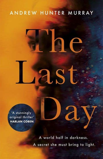 The last day - andrew hunter murray 9781786331915, Verzenden, Zo goed als nieuw, Andrew hunter murray