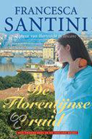 De Florentijnse bruid / Toscane-reeks / 2 - F. Santini, Verzenden, Zo goed als nieuw, F. Santini