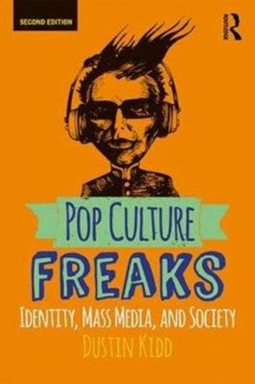 Pop Culture Freaks Identity Mass Media and Soc 9780813350875, Boeken, Zo goed als nieuw
