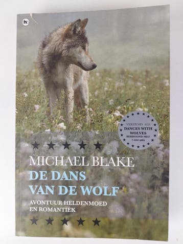De dans van de wolf - Blake, Michael - Blake 9789044326802, Verzenden, Zo goed als nieuw, Blake