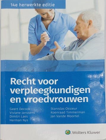 Recht voor verpleegkundigen en vroedvrouwen 20 9789403009728, Boeken, Verzenden, Zo goed als nieuw