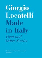 9780008548346 Made in Italy Giorgio Locatelli, Verzenden, Nieuw, Giorgio Locatelli