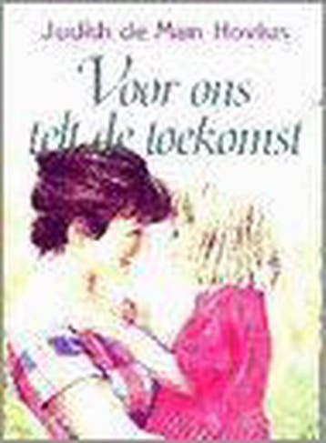 VOOR ONS TELT DE TOEKOMST - J. de Man-Hovius 9789021090238, Boeken, Verzenden, Zo goed als nieuw, J. de Man-Hovius