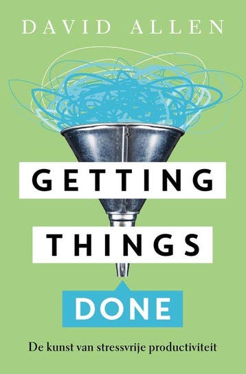 9789400506183 Getting things done | Tweedehands, Boeken, Psychologie, Verzenden, Zo goed als nieuw, David Allen