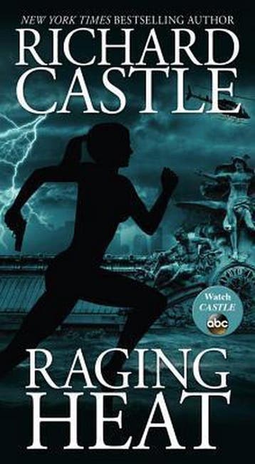 Raging Heat - Richard Castle 9781484716359, Verzenden, Zo goed als nieuw, Richard Castle