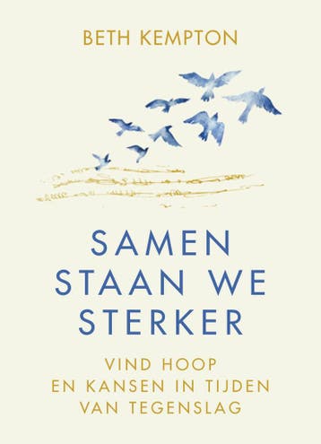 Samen staan we sterker - Beth Kempton 9789400513396, Verzenden, Zo goed als nieuw, Beth Kempton
