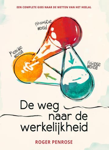 De Weg Naar De Werkelijkheid | Roger Penrose | Nieuw, Ophalen of Verzenden, Nieuw, Roger Penrose