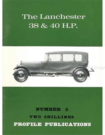 THE LANCHESTER 38 & 40 HP (PROFILE PUBLICATIONS 05), Nieuw, Author
