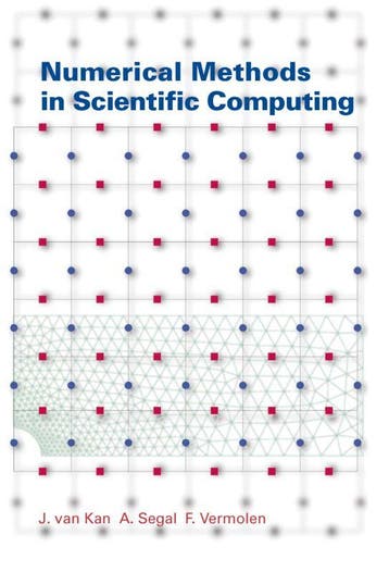 Numerical Methods in Scientific Computing - A. Segal, Boeken, Verzenden, Gelezen, A. Segal