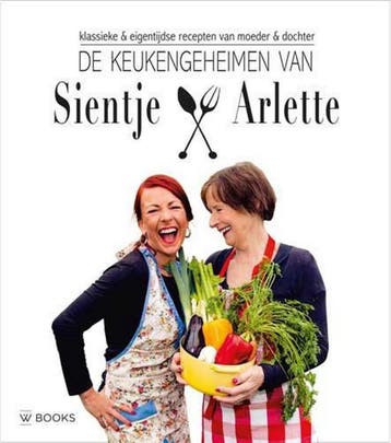 De keukengeheimen van Sientje en Arlette - Arlette Swartjes, Verzenden, Zo goed als nieuw, Arlette Swartjes