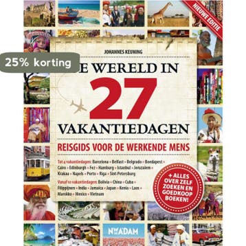 De wereld in 27 vakantiedagen - Johannes Keuning, Boeken, Verzenden, Gelezen, Johannes Keuning