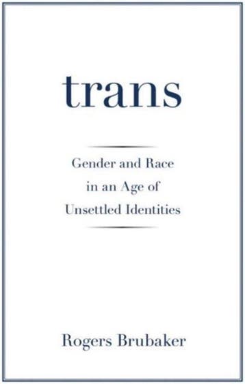 Trans - Rogers Brubaker 9780691172354, Verzenden, Gelezen, Rogers Brubaker