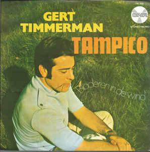 vinyl single 7 inch - Gert Timmerman - Tampico, Verzenden, Zo goed als nieuw, 7 inch, Nederlandstalig