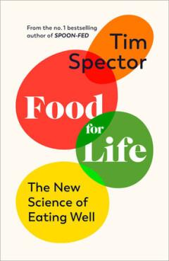 Food for Life - Tim Spector 9781787330498, Verzenden, Gelezen, Tim Spector