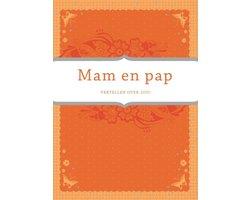 Boek Mam en Pap 9789000306534, Boeken, Verzenden, Zo goed als nieuw