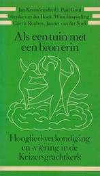 Als een tuin met een bron erin 9789024230822 Jan Krans, Boeken, Verzenden, Gelezen, Jan Krans