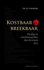 Kostbaar en breekbaar 9789023928706 W. Verboom, Boeken, Godsdienst en Theologie, Verzenden, Gelezen, W. Verboom