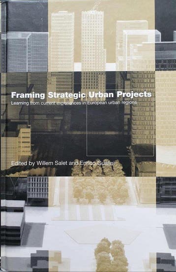 Framing Strategic Urban Projects - Willem Salet, Verzenden, Zo goed als nieuw, Willem Salet