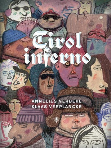 Tirol inferno - Annelies Verbeke 9789085422990, Boeken, Verzenden, Zo goed als nieuw, Annelies Verbeke